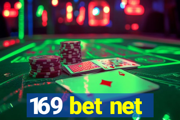 169 bet net